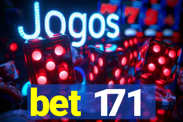 bet 171